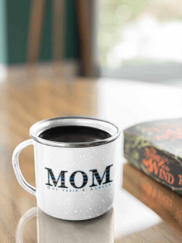 Mom: Got Their 6 Always Personalized Thin Blue Line Enamel Camping Mug Drinkware 