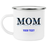 Mom: Got Their 6 Always Personalized Thin Blue Line Enamel Camping Mug Drinkware White One Size 