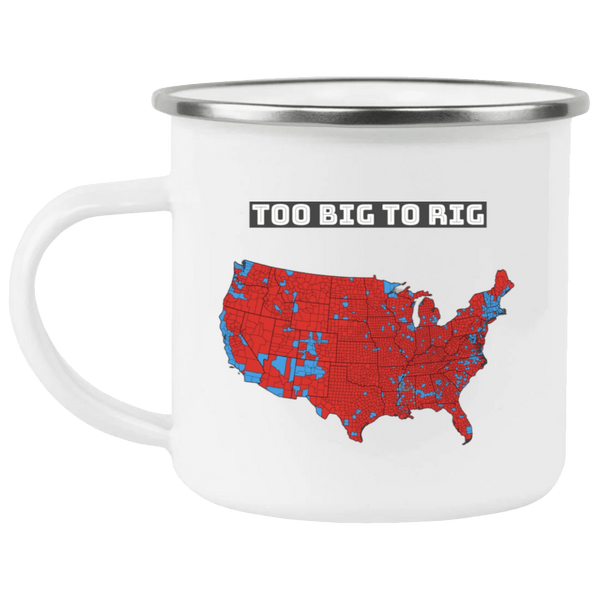 Too Big To Rig Electoral Map Camping Mug Drinkware White One Size 