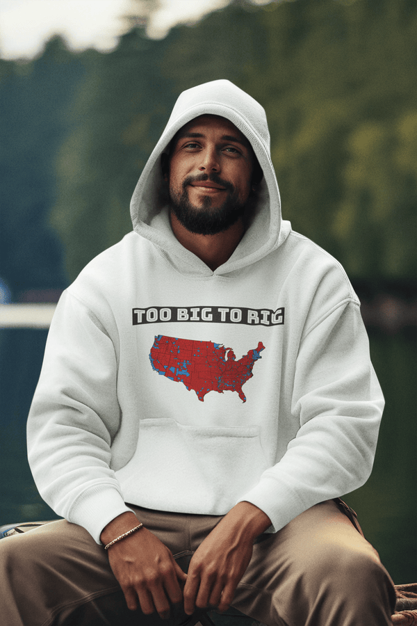 Too Big To Rig Electoral Map Unisex Hoodie Sweatshirts 