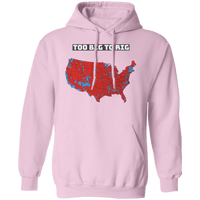 Too Big To Rig Electoral Map Unisex Hoodie Sweatshirts Light Pink S 