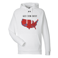 Under Armour Too Big To Rig Electoral Map Men's Hoodie Hoodies White S 