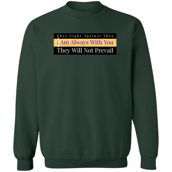 I Am Always With You Pullover Sweatshirt Sweatshirts Forest Green S 